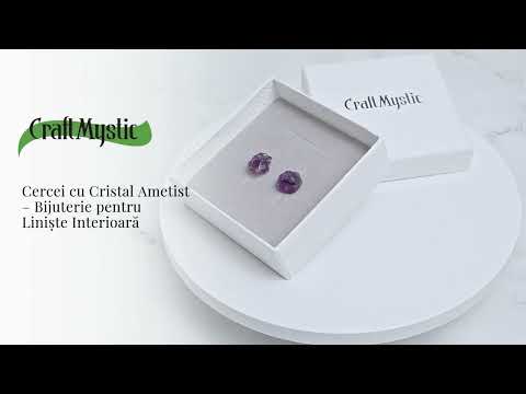 Bijuterie pentru Liniste Interioara – Cercei cu Cristal Ametist