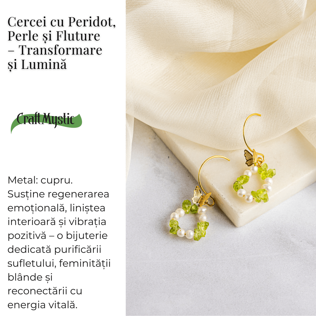 Transformare si Lumina – Cercei cu Peridot, Perle si Fluture